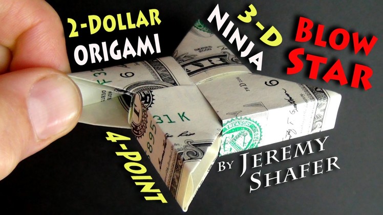 Origami 3-D Ninja Blow Star