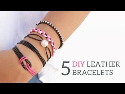 5 DIY Friendship Leather Bracelets