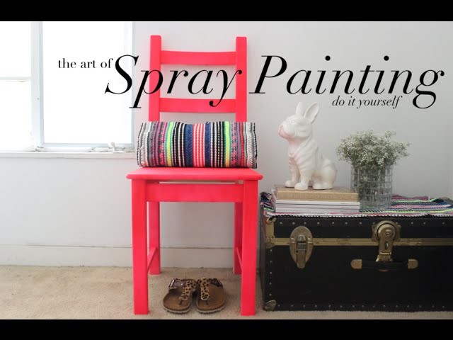 {DIY} Spray Painting: Miss Kris' How To Guide