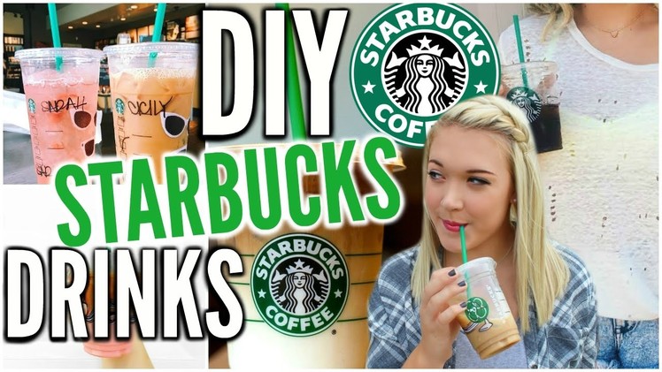 DIY Starbucks Drinks | Cicily Boone