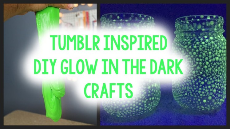Glow In The Dark Crafts | Tanner & Courtney