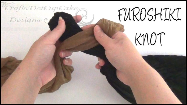 How to Tie & Untie Furoshiki Knot - Tutorial