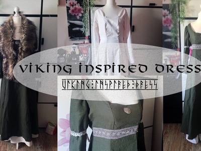 Making a Viking. Medieval inspired Dress