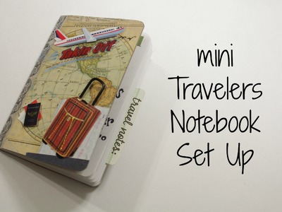 ✈ mini Travelers Notebook setup