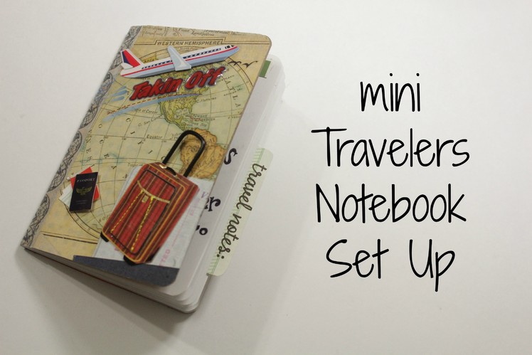 ✈ mini Travelers Notebook setup
