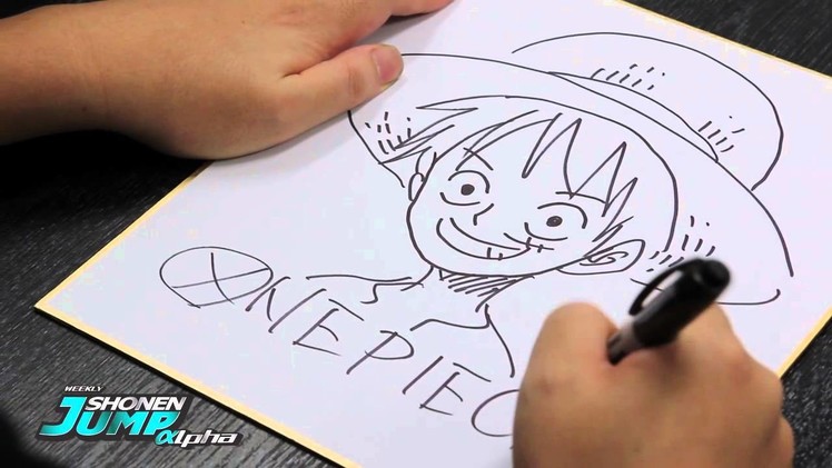 ONE PIECE.LUFFY: Eiichiro Oda OFFICIAL Creator Sketch Video