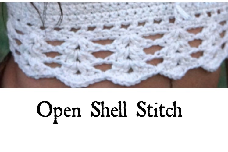Open Shell Stitch Tutorial