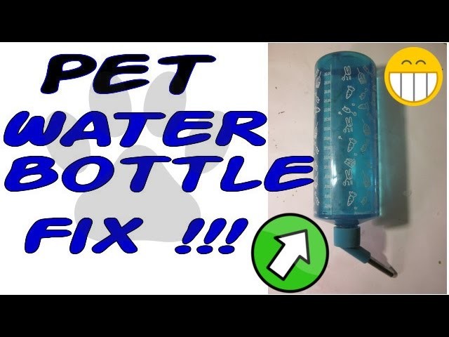 Pet Water Bottle Fix! DIY