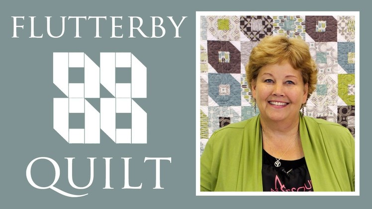 The Flutterby Quilt: Easy Quilting Project with Jenny Doan of Missouri Star Quilt Co