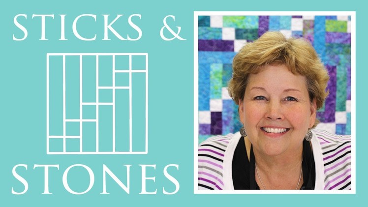 The Sticks and Stones Quilt: Easy Quilting Tutorial with Jenny Doan of Missouri Star Quilt Co
