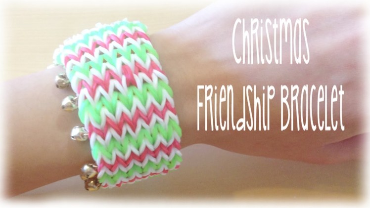 Christmas Rainbow Loom friendship bracelet Holiday tutorial
