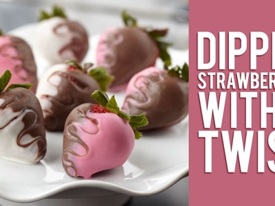 Dipped Strawberries with a Twist