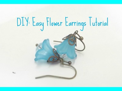 DIY: Easy Flower Earrings Tutorial