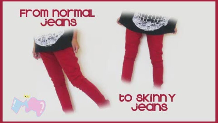 DIY ✂ Skinny Jeans from normal. baggy jeans ~☆~