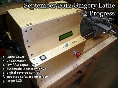 Gingery Lathe Cover, v2 Controller, Leadscrew Drive, and more!