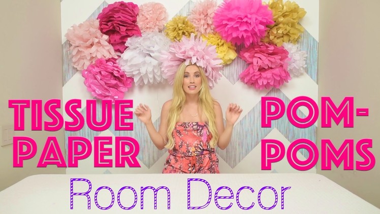 HOW TO DIY Tissue Paper Pom Pom Room Decor