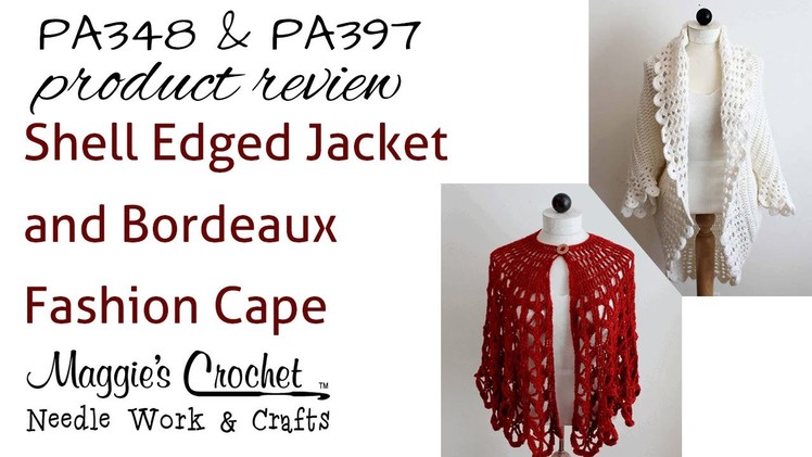 Shell Edged Jacket Product Review PA348 And Bordeaux Fashion Cape Product Review PA397