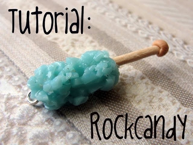 Tutorial : Rock Candy! :)