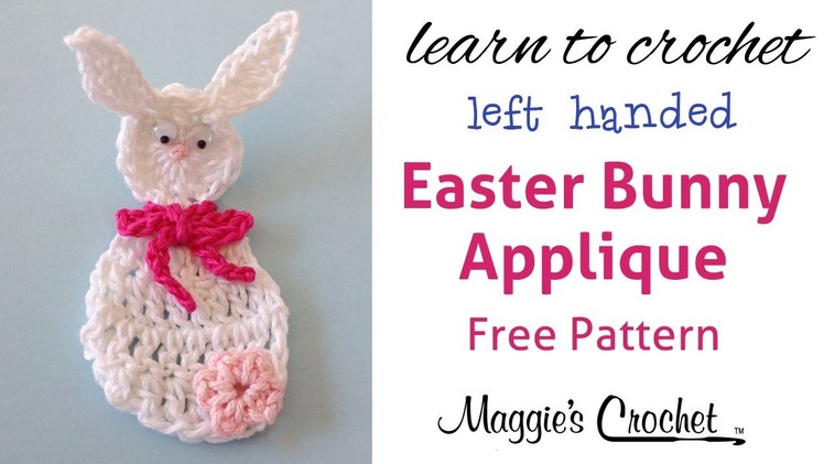 Easter Bunny Applique Free Crochet Pattern - Left Handed