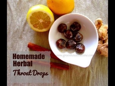 Homemade herbal throat drops -natural cold remedy