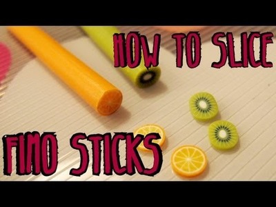 How to slice.cut Fimo sticks! (nail art)