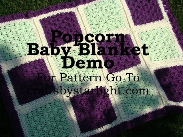 Popcorn Baby Blanket.wmv