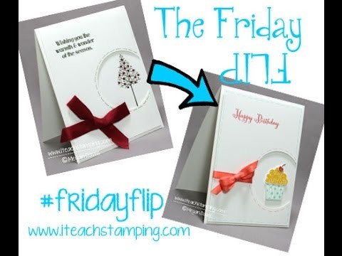 CardMaking:  How To Make a Birthday Card - Friday Flip
