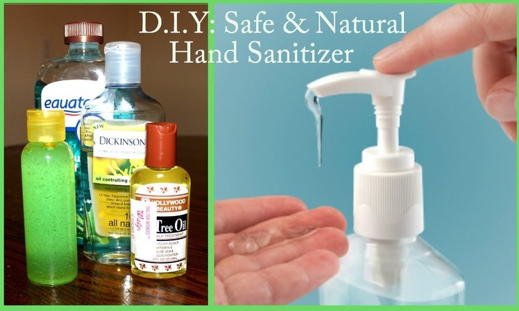 D.I.Y: Safe & Natural Hand Sanitizer