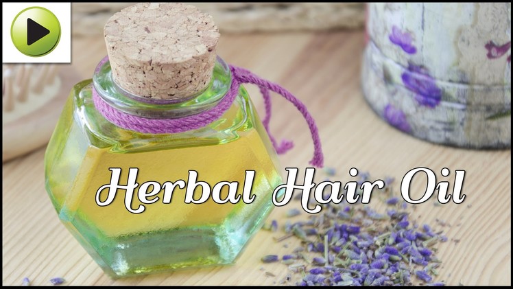 DIY Herbal Hair Oil