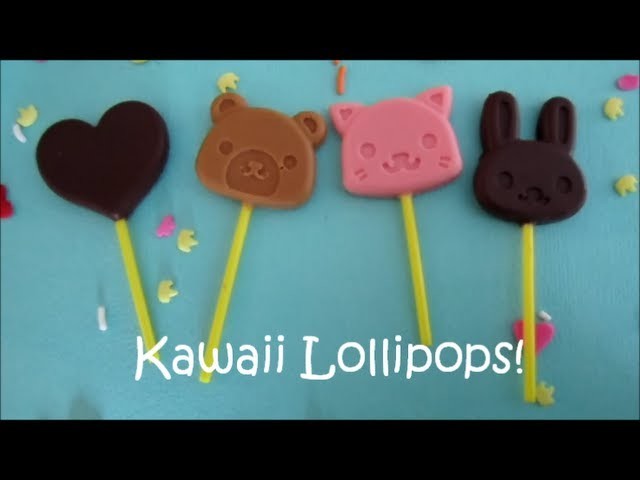 How To Make Kawaii Chocolate Lollipops!