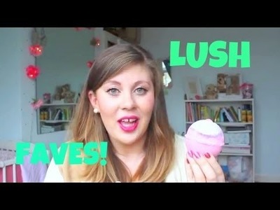 Lush Favourites! | Sprinkle of Glitter