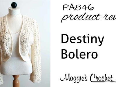 Destiny Bolero Product Review PA846