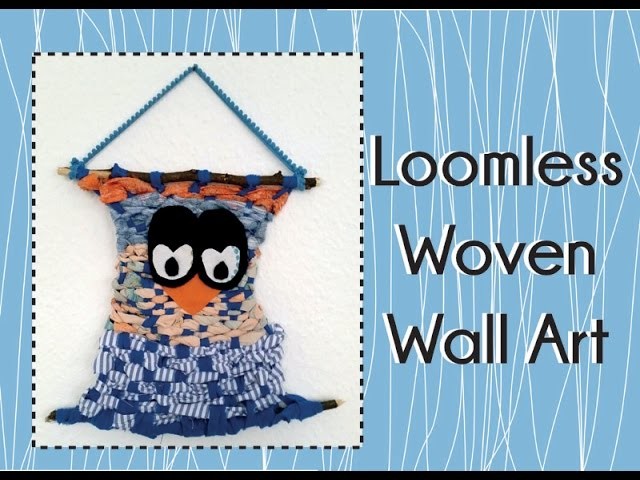 DIY Woven Wall Art without a loom!
