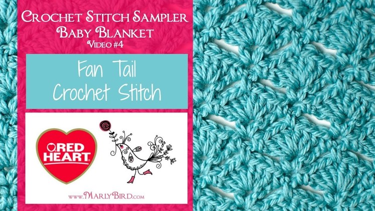 Fan Tail Stitch for the Crochet Stitch Sampler Baby Blanket Crochet Along (Video 4)