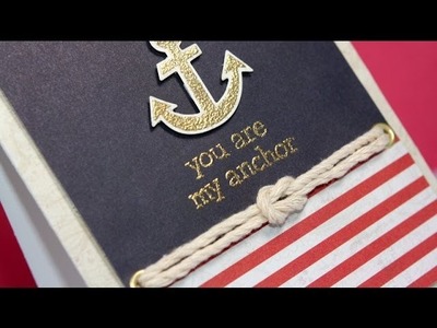 Featuring Lawn Fawn | You are my anchor
