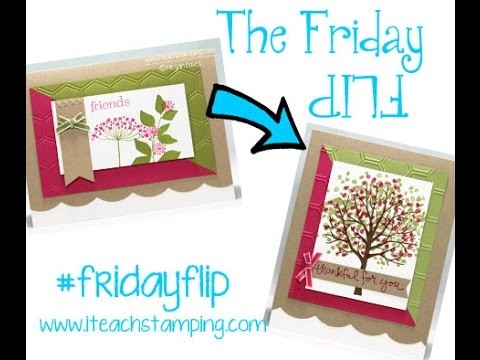 Friday Flip Using Sheltering Tree From Stampin' Up!