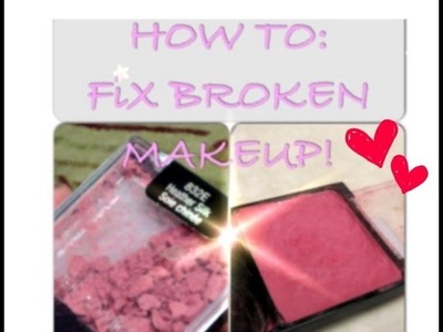 HOW TO (DIY): Fix Broken Makeup♡