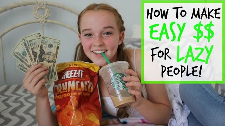 How to Make EASY Money for LAZY People!