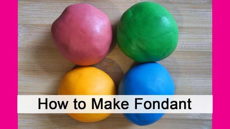 How to Make Fondant in Minutes
