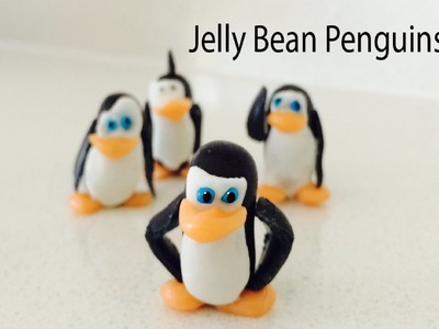 How to make JELLY BEAN Penguins of Madagascar, Skipper, Private or even Pingu