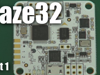 Naze32 multirotor flight controller (part 1)