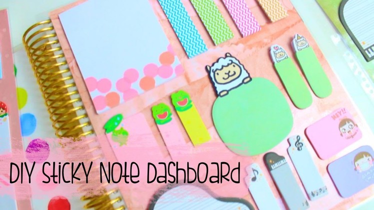 DIY Planner Dashboard | Sticky Notes & Page Flags