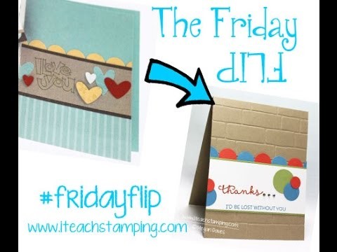 Friday Flip Using Cottage Greetings From Stampin Up