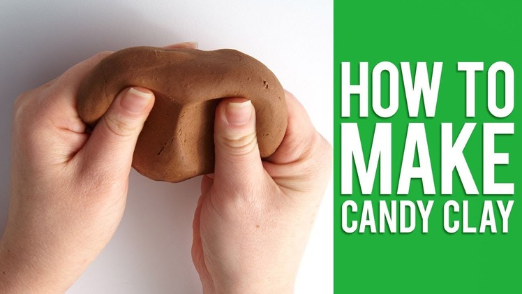 How to Make Candy Clay Modeling Candy