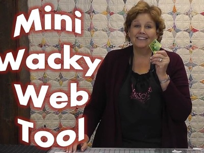 How to Use the Mini Wacky Web Quilting Tool!