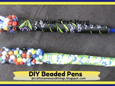 How to decorate your pens and pencils.  DIY Back-to-School Supplies.  DIY Beaded Pens tutorial