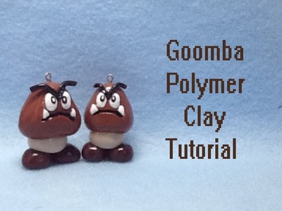 How to Make a "Mario Goomba" Polymer Clay Charm- Polymer Clay Tutorial
