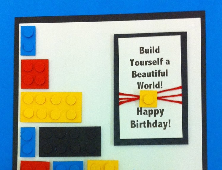 A Birthday Card for anyone that loves Lego! (Tutorial)