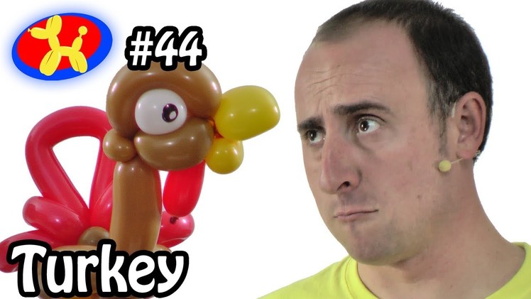 Balloon Turkey - Balloon Animal Lessons #44