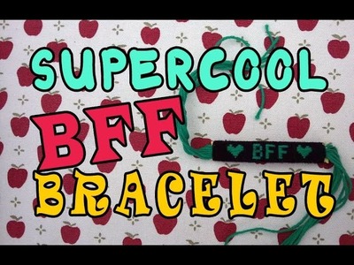 BFF Cotton Yarn Bracelet for Your BEST FRIENDS FOREVER - DIY Tutorial